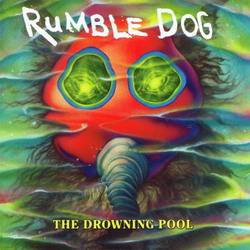 Rumbledog : The Drowning Pool
